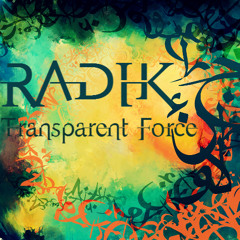 Radik - Transparent Force (Original Mix)