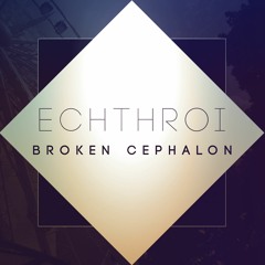 Broken Cephalon