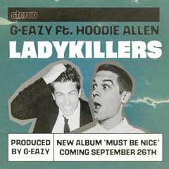 Lady Killers - G-Eazy ft. Hoodie Allen Instrumental [Ptyler Remake]