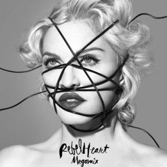 Rebel Heart Megamix by Martinicus