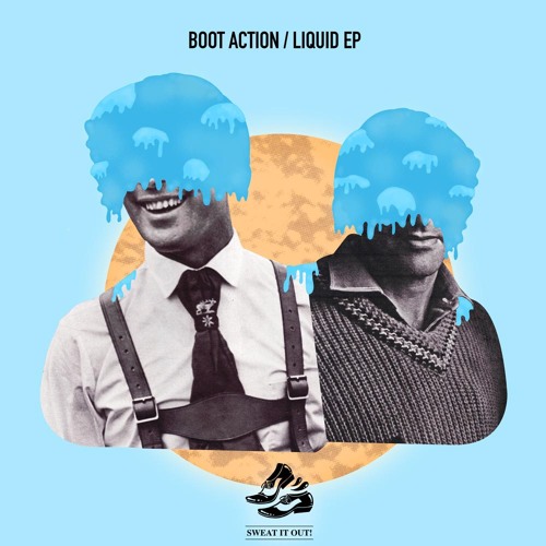 Boot Action - Liquid Ft. Jimi Crisp [Sweat It Out!]
