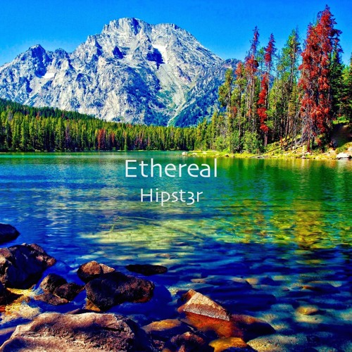 Stream Ethereal Original Mix Free Download By Hipst3r Listen