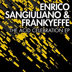 Enrico Sangiuliano & Frankyeffe - Consolidate [Break New Soil]