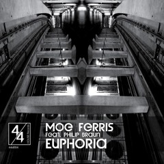 Moe Ferris Feat. Philip Braun - Euphoria (Original)