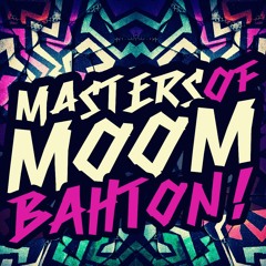 Masters Of Moombahton MASTER Demo