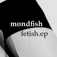 Fetish (Short Edit)