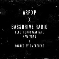 ArpXP — EW NYC Bassdrive 03102015