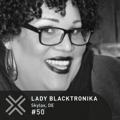 Flux Podcast - 50 - Lady Blacktronika