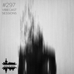 Unusual Abstract @ Vibecast Sessions #297 | 4pe4.ro