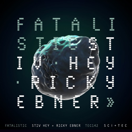 TEC142 - 2 - STIV HEY & RICKY EBNER - INFLUENTIAL