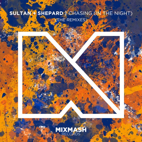 Sultan + Shepard - Chasing (In the Night)(Shelco Garcia & Teenwolf Remix)