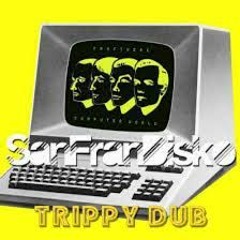 SanFranDisko TRIPPY DUB - Computer World (1 and 2)