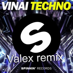 VINAI - Techno (Vale Festival Trap Edit)