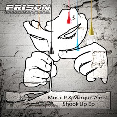 Music P & Marque Aurel - Shook Up (Snippet)