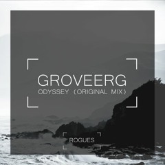 Groveerg - Odyssey (Original Mix)