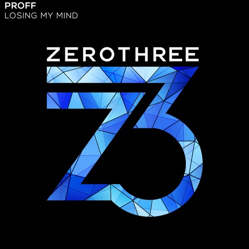 PROFF - Losing My Mind (Original Mix)