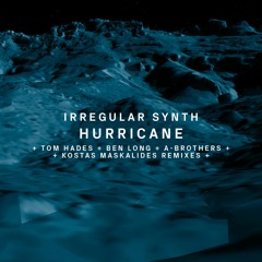 Irregular Synth - Hurricane (Original Mix) [Organism]