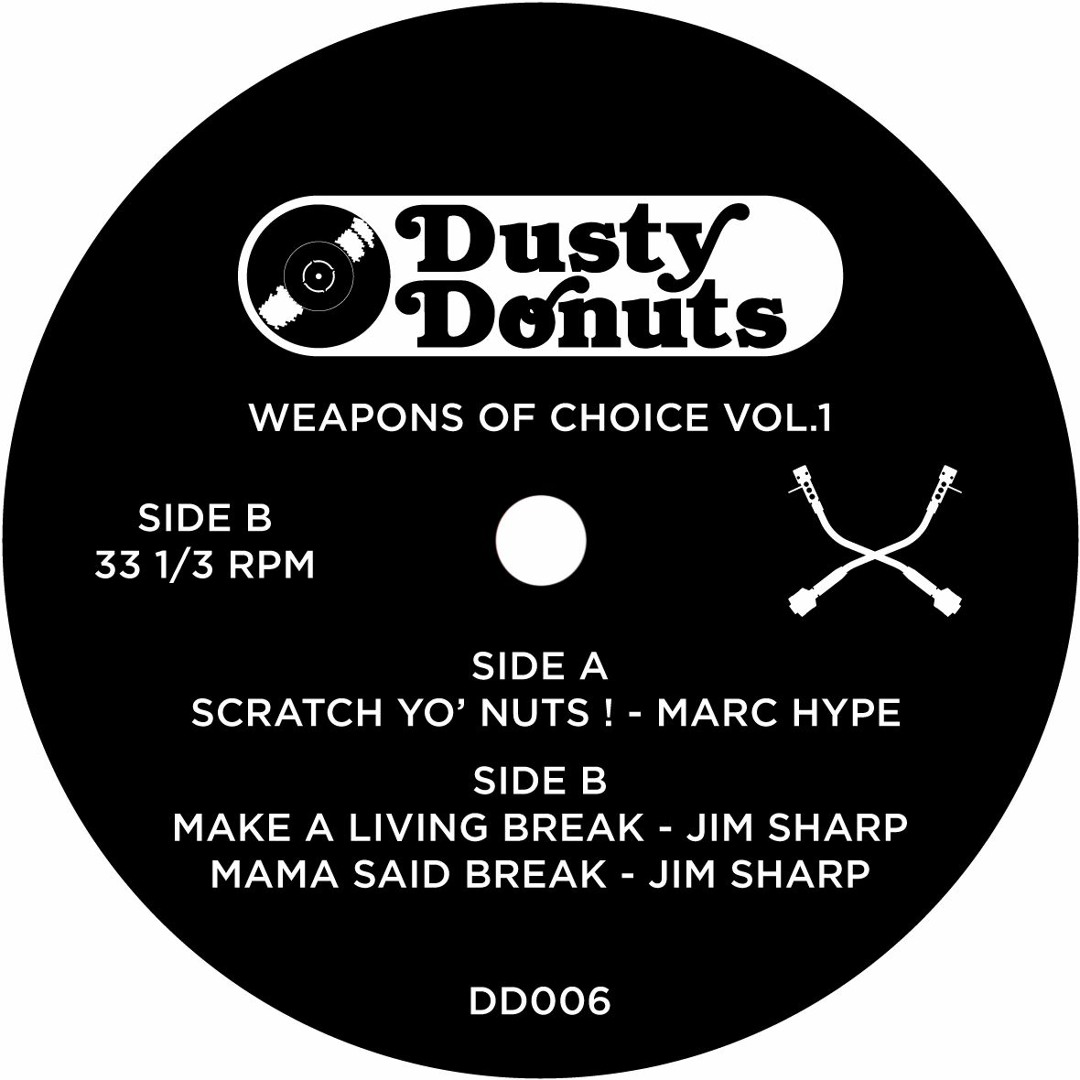 Stream Dusty Donuts 006 - Weapons of Choice Vol. 1 : Jim Sharp - Make A  Livin Break/Mama Said Break by Dusty Donuts | Listen online for free on  SoundCloud