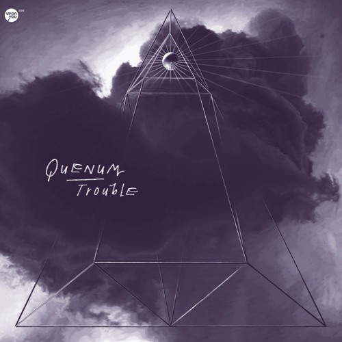 Quenum 'Trouble'