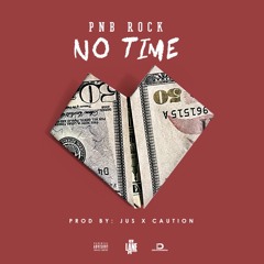 PNB Rock - No Time