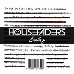 MoTrip - So Wie Du Bist feat. Lary (Housefaders Bootleg) [Free DL]