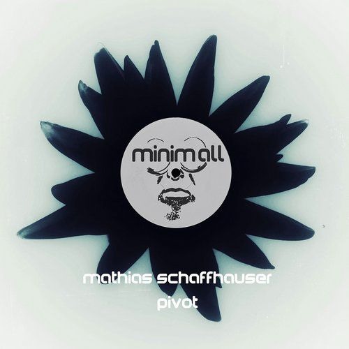 Mathias Schaffhauser - Pivot (Someone Else Remix) [MINIMALL147]