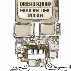 Dreadsquad - Modern Time Riddim [Promo Mix | Superfly Studio 2015]