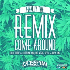 Collie Buddz Feat. Elephant Man, Mr. Vegas & more - Finally The Remix Come Around (Crossfyah Sound)