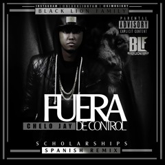 CHELO JAY - Fuera De Control (Explicit)