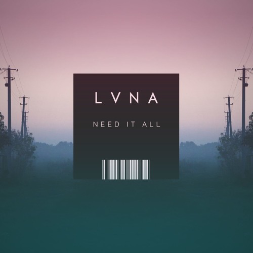 Need It All