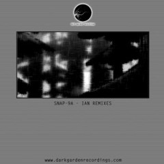 Snap 9A - IAN (Deepnoise Remix)