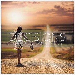 Ozorio & MRG - Decisions (Original Mix) [FREE DOWNLOAD!!!]
