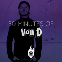 30 Minutes Of Bass Education #25 - Von D