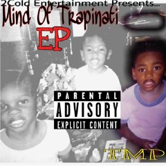 TMP - Mind Of Trapinati (EP) - 06 As Long As You Know (Prod. By DZonyBeatz)