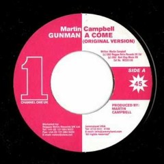 Martin Campbell - Gunman A Come (Original Version)