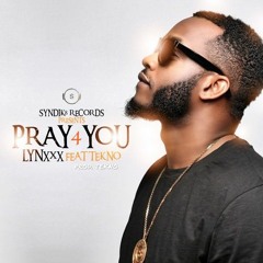 LYNXXX FEAT TEKNO - Pray For You (NO DISTORTED SOUND)
