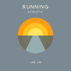 Running - Acoustic Version