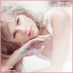 All Of Your Colors ("Ditch The Label" Single)