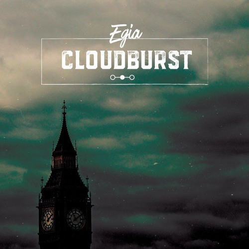 Egia- Cloudburst