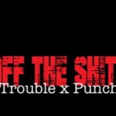 TroubleKidd X FastNation Puncho- OTS