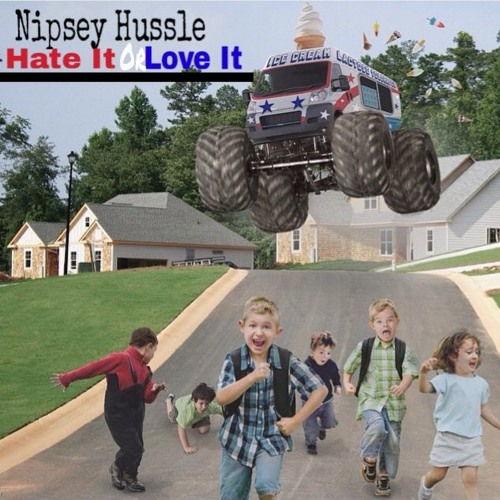 Nipsey Hussle - Hate It Or Love It Ft Teeflii