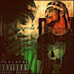Changin' Up- DoloCaprice & YoungSmoov