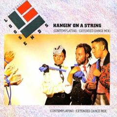 Hanging On A String- Loose Ends