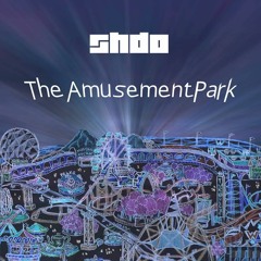 SHDO - The Amusement Park (Preview)