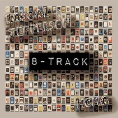 RASCAL JEFFERSON & MCMA 8-TRACK MIXTAPE