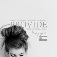 Provide (feat. Rahn Harper & Mic Kellogg)