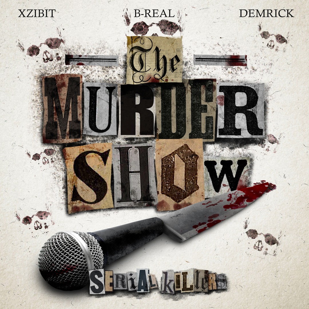 Stream B REAL | Listen to Xzibit, B Real, & Demrick (Serial
