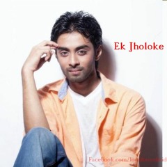 Ek Jholoke -  Hridoy Khan