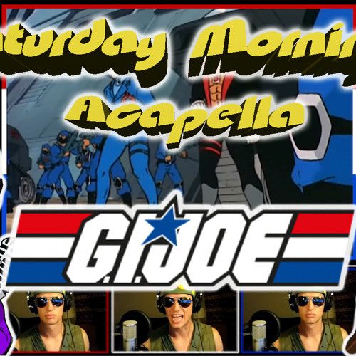 GI Joe Theme - Acapella