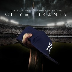 City Of Thrones - Official Royals Anthem